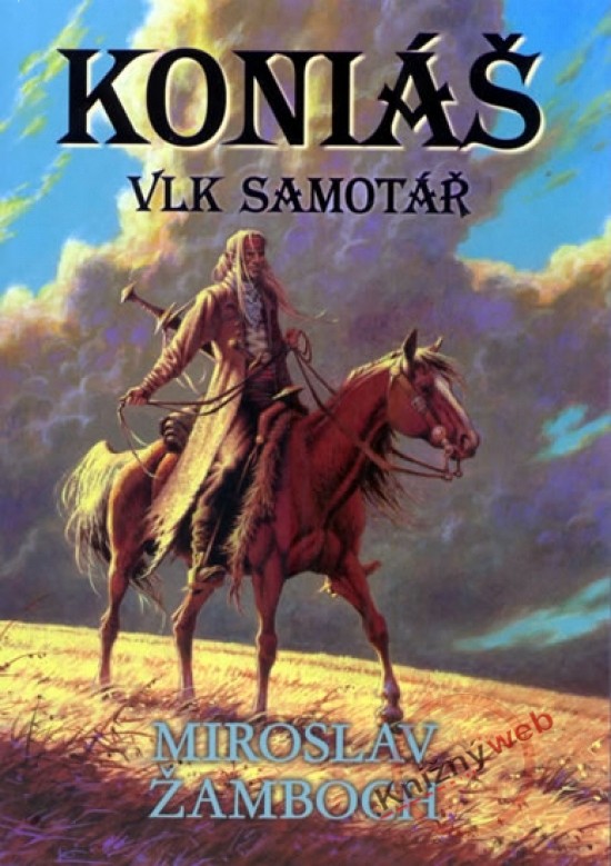 Koniáš Vlk samotář - Miroslav Žamboch