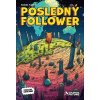 Posledný Follower: Mačacia planéta