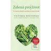 Zelená pro život (Victoria Boutenko)