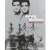 Being Modern - Quentin Bajac, Olivier Michelon