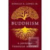 Buddhism (Donald S., Jr. Lopez)