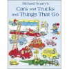 Cars and Trucks and Things that Go - Richard Scarry