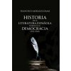 HISTORIA DE LA LITERATURA ESPAÑOLA DURANTE LA DEMOCRACIA (MORALES LOMAS,FRANCISCO)(Kniha)