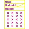 Flešbek - Mária Modrovich