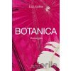 Luiz Zerbini: Botanica - Emanuelle Coccia, Stefano Mancuso