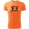Shut up and squat - Pánske tričko Fantasy športové - 3XL ( Neon mandarine )