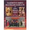 Tajemství smrti manželek Karla IV - Koláček Luboš Y