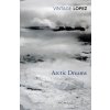 Arctic Dreams - Barry Lopez