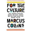 For the Culture - Marcus Collins, Pan Macmillan