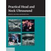 Practical Head and Neck Ultrasound