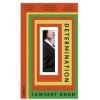 Determination - Tawseef Khan, Footnote Press Ltd