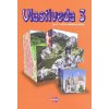 Vlastiveda 3 pre 3. ročník základnej školy Mária Kožuchová a kol.