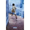 L'onda del porto.Un sogno fatto in Asia (Emanuele Trevi)(Brožovaná)