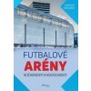 Futbalové arény súčasnosti a budúcnosti - Ladislav Harsányi