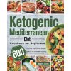 Ketogenic Mediterranean Diet Cookbook for Beginners