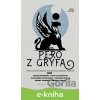 Pero z gryfa - Miloš Jesenský, Juraj Červenák, Lívia Hlavačková, Alexandra Pavelková, Katarína Soyka, Daniel Šmihula, Ondrej Trepáč