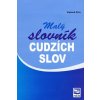 Malý slovník cudzích slov (2. vydanie) (Vojtech Piťo)