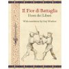 Il Fior di Battaglia by Fiore dei Liberi ~ Facsimile
