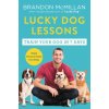 Lucky Dog Lessons - Brandon McMillan