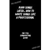 The Full Songwriting Guide