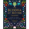 The Buddha at Bedtime Treasury: Stories of Wisdom, Compassion and Mindfulness to Read with Your Child