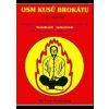 Osm kusů brokátu (Waidan Qigong / waj-tan čchi-kung) - Yang Jwing-ming Dr.