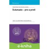 E-kniha Eutanazie - pro a proti - Radek Ptáček, Petr Bartůněk a kolektiv