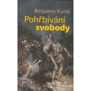 Kniha Pohřbívání svobody