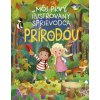 Môj prvý ilustrovaný sprievodca prírodou - neuvedený autor
