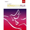 ABRSM Songbook Plus Grade 3 More classic and contemporary songs from the ABRSM syllabusSheet music