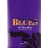 Blues in Slovakia - Ján Litecký-Šveda a kol.