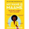 My Name is Maame - Jessica George, Hodder Paperbacks