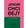 Jenom chci bejt - Lea Surovcová