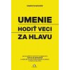 Umenie hodiť veci za hlavu