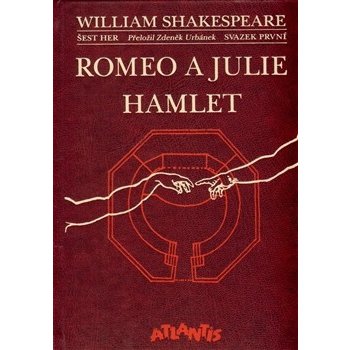 Romeo a Julie. Hamlet William Shakespeare CZ