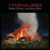 Gillespie Bobby & Jehnny - Utopian Ashes / Digipack [CD]