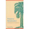 Primitive Renaissance (David Pan)(Pevná)