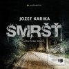 Smršť - audiokniha (Jozef Karika)