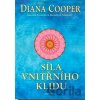 Síla vnitřního klidu - Diana Cooper
