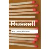Why I am not a Christian: and Other Essays on Religion and Related Subjects (Russell Bertrand)