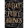 What Fury Brings - Tricia Levenseller