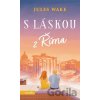S láskou z Říma - Jules Wake, Kateřina Brabcová (ilustrátor)