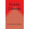 Goetic Liturgy (Jake Stratton-Kent)(Brožovaná)