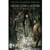 Hezký dům u jezera -Black Label
