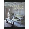French Style at Home - Sébastien Siraudeau, Flammarion