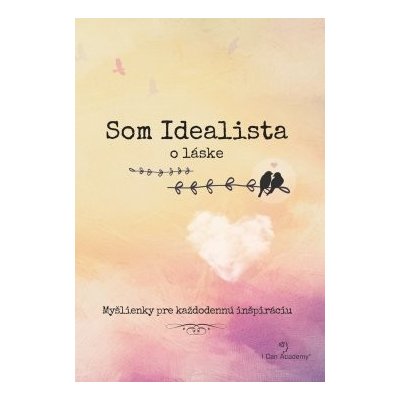 Som Idealista: O láske