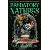 Predatory Natures (Goldsmith,Amy)(Pevná)