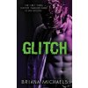 Briana Michaels - Glitch