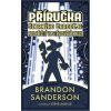 Příručka šetrného čaroděje pro přežití ve středověké Anglii - Sanderson Brandon