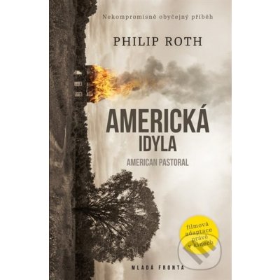 Americká idyla - Philip Roth